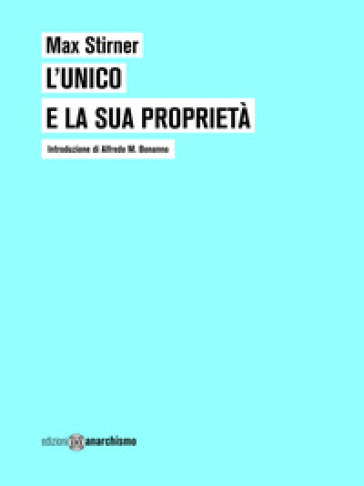 L'unico e la sua proprietà