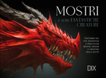 Mostri E Altre Fantastiche Creature