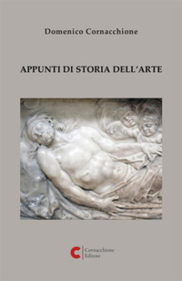 Appunti di storia dell'arte. Ediz. illustrata