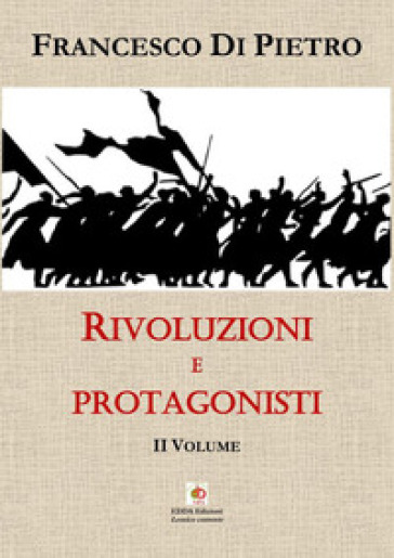 Rivoluzioni e protagonisti. Vol. 2