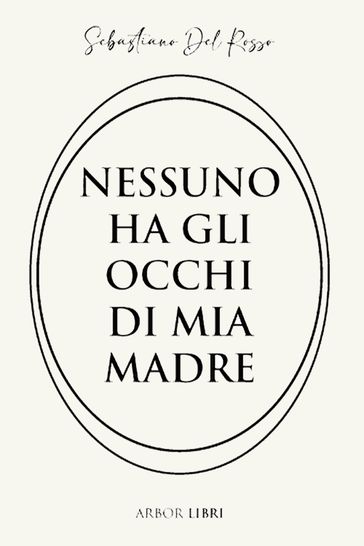 Nessuno ha gli occhi di mia madre