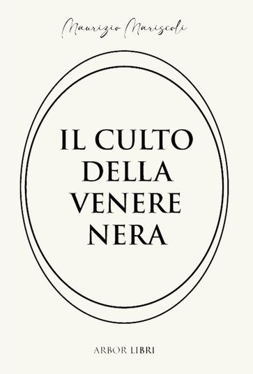 Il culto della venere nera