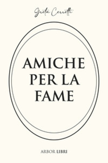 Amiche per la fame