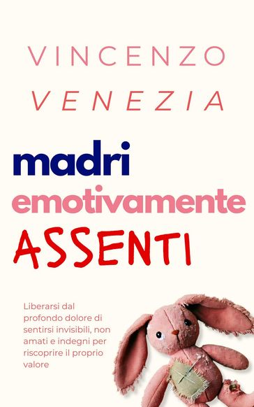 Madri Emotivamente Assenti