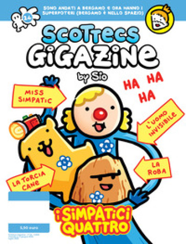 Scottecs Gigazine. Vol. 24: I Simpatici Quattro
