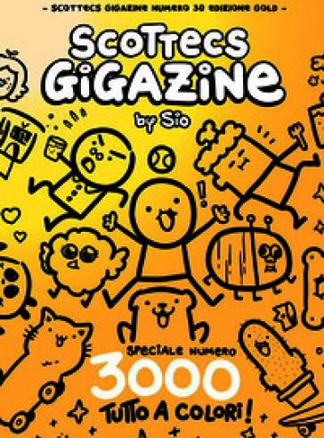 Scottecs Gigazine. Nuova ediz.. Vol. 30: Speciale numero 3000. Ediz. variant