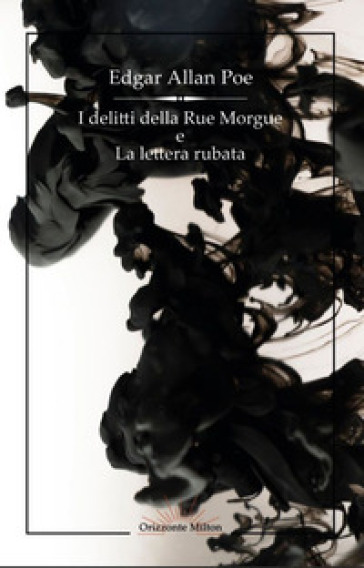 I delitti della Rue Morgue e La lettera rubata
