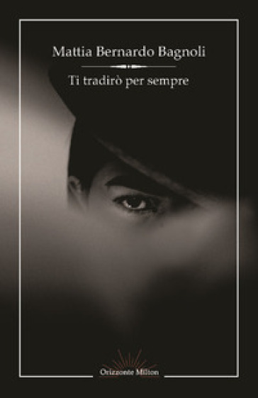 Ti tradirò per sempre