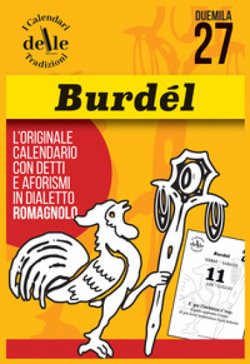 Burdèl 2027 raccolta dialettale giornaliera. I calendari delle tradizioni. Ricambio