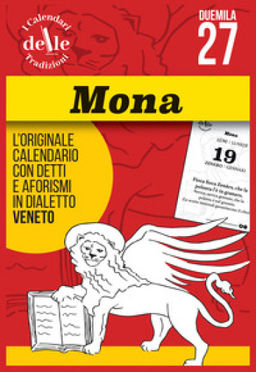 Mona 2027 raccolta dialettale giornaliera. I calendari delle tradizioni. Ricambio