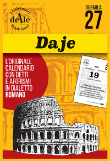 Daje 2027 raccolta dialettale giornaliera. I calendari delle tradizioni. Ricambio