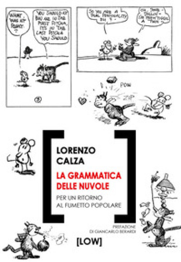 La grammatica delle nuvole. Per un ritorno al fumetto popolare