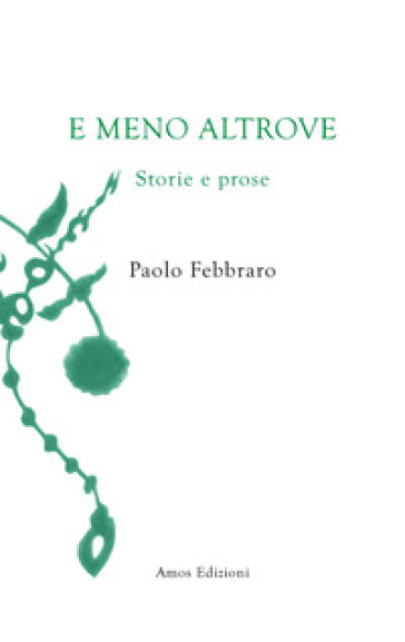 E meno altrove