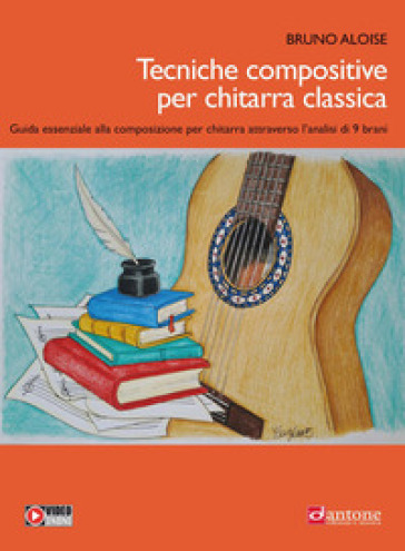 Tecniche compositive per chitarra classica. Metodo