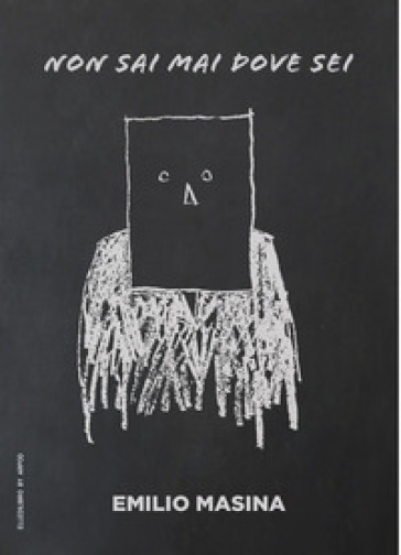 Non Sai Mai Dove Sei