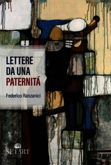 Lettere da una paternitá