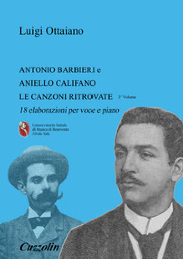 Antonio Barbieri, Aniello Califano: le canzoni ritrovate. 18 elaborazioni per piano e voce