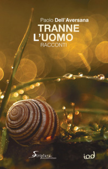Tranne l'uomo