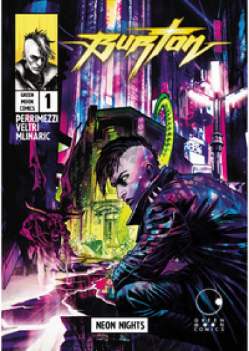Burton. Vol. 1: Neon nights