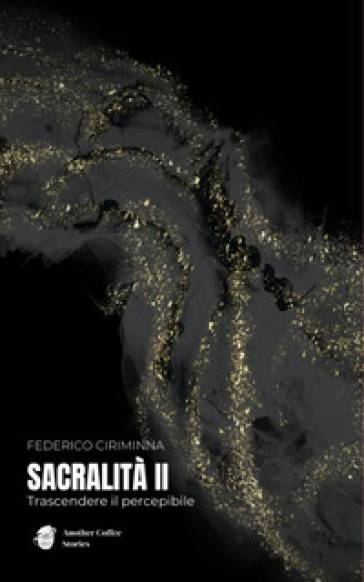 Sacralità II. Trascendere il percepibile
