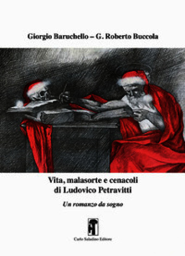 Vita, malasorte e cenacoli di Ludovico Petravitti