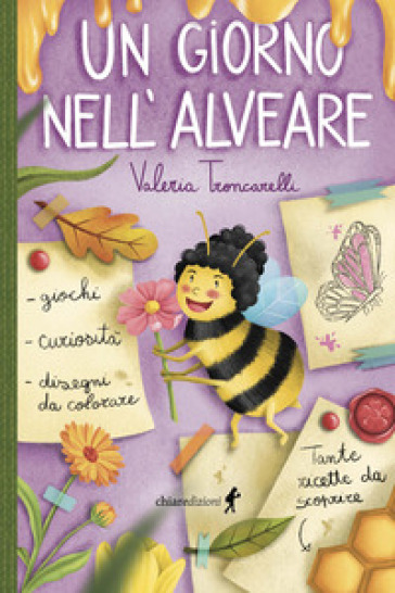 Un giorno nell'alveare. Ediz. a colori
