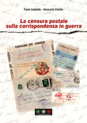 La censura postale sulla corrispondenza in guerra