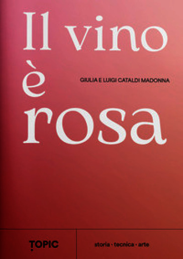Il vino è rosa