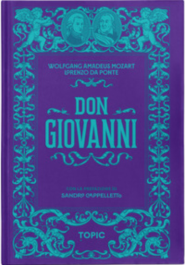 Don Giovanni. Wolfgang Amadeus Mozart