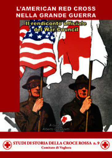 L'American Red Cross nella Grande Guerra. Il rendiconto del War Council