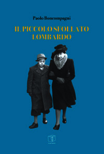 Il piccolo sfollato lombardo