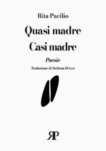 Quasi madre-Casi madre. Ediz. con testo spagnolo a fronte