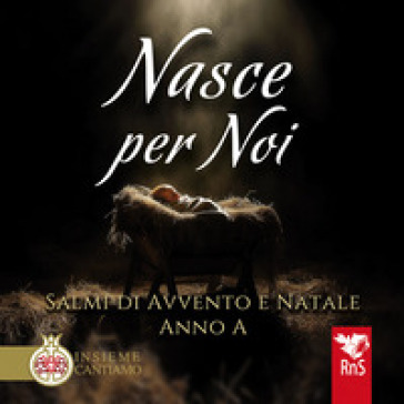 Nasce per noi. Con CD Audio