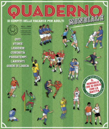 QUADERNO DEL CALCIO MONDIALE. QUADERNO D