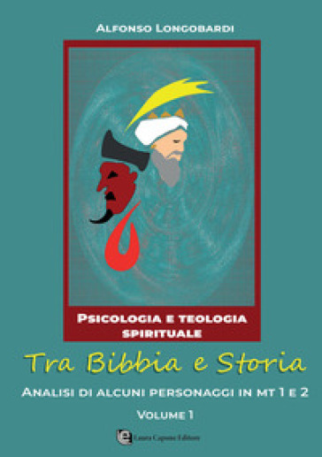 Tra Bibbia e storia. Analisi di alcuni personaggi in MT 1 e 2