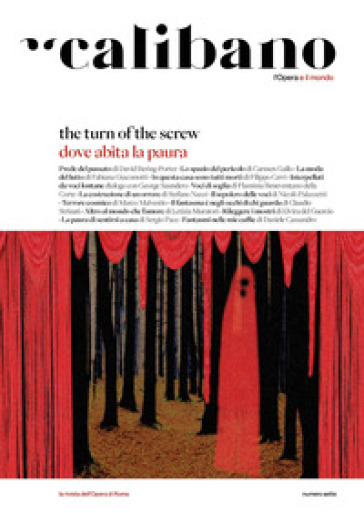 Calibano. L'Opera e il mondo (2025). Ediz. a colori. Vol. 7: Dove abita la paura. The turn of the screw