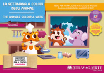 La settimana a colori degli animali. Storia kamishibai. Ediz. italiana e inglese. Con QR code per traduzioni (FR/DE/ES) e materiali didattici stampabili. Con burattini da ritagliare. Con flashcards