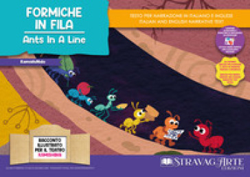 Formiche in Fila-Ants in a Line. Storia kamishibai bilingue. Ediz. illustrata. Con Flashcards. Con QR Code