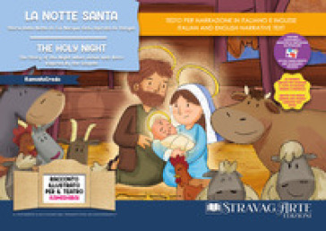 La notte santa. Storia della notte in cui nacque Gesù ispirata ai Vangeli-The holy night. The story of the night when Jesus was born, inspired by the Gospels. Storia kamishibai bilingue. Ediz. illustrata. Con Flashcards. Con QR Code