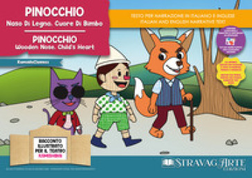 Pinocchio, naso di legno cuore di bimbo-Pinocchio, wooden nose, child's heart. Con Flashcards. Con QR Code