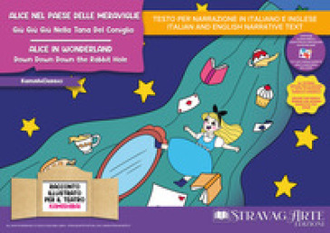 Alice nel Paese delle Meraviglie. Giù giù giù nella tana del coniglio. Storia kamishibai. Ediz. italiana e inglese. Con QR code e materiali educativi stampabili. Con burattini. Con flashcards