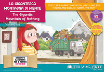 La gigantesca montagna di niente. Storia kamishibai. Ediz. italiana e inglese. Con QR code per traduzioni (FR/DE/ES) e materiali didattici stampabili. Con burattini da ritagliare. Con flashcards
