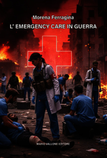 L'emergency care in guerra