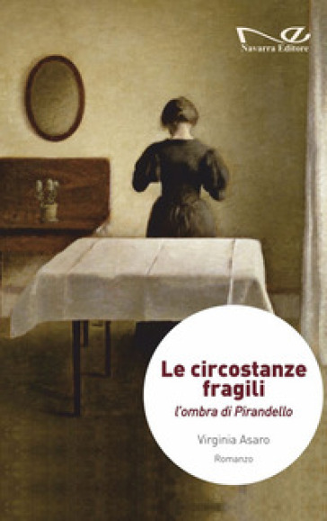Le circostanze fragili. L'ombra di Pirandello