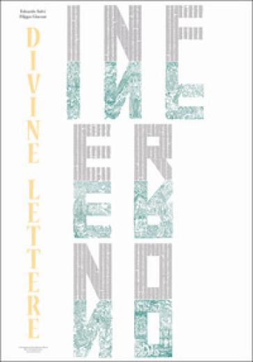 Divine Lettere. Inferno da parete. Ediz. illustrata
