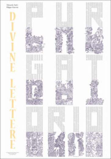 Divine Lettere. Purgatorio da parete. Ediz. illustrata