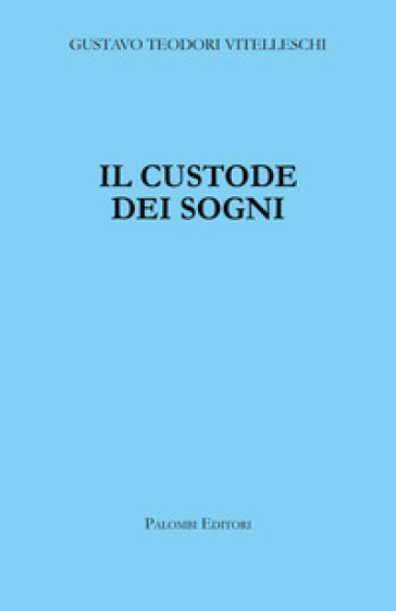 Il custode dei sogni