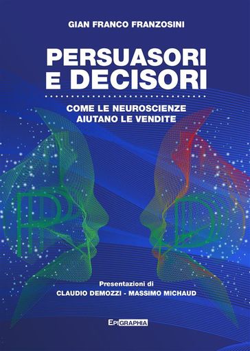 PERSUASORI e DECISORI