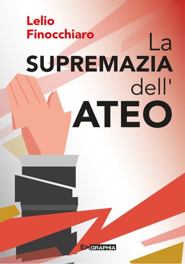 LA SUPREMAZIA DELL'ATEO