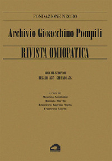 Archivio Gioacchino Pompili. Rivista omiopatica. Vol. 2: Luglio 1857-Giugno 1858